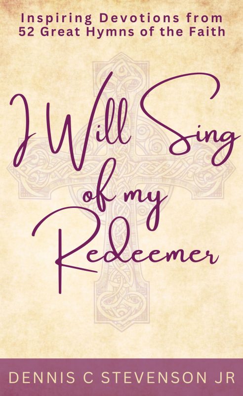 I Will Sing of My Redeemer