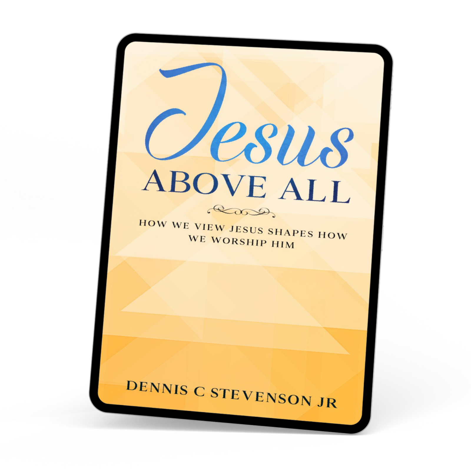 Jesus Above All eBook