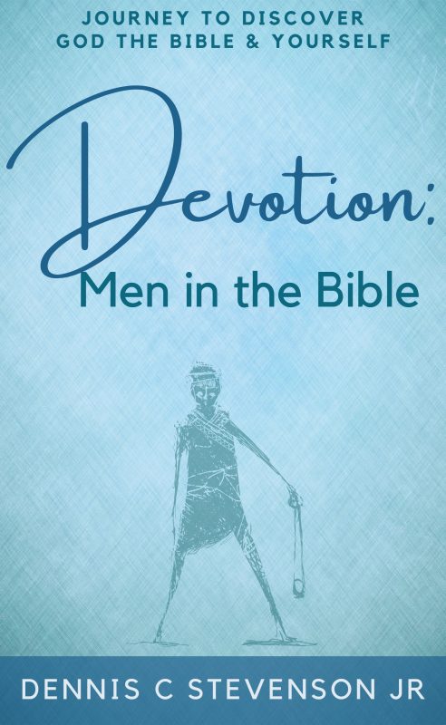 Devotion: Men in the Bible
